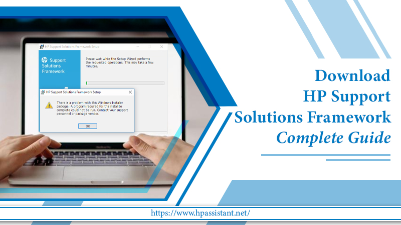 HP Support Solutions Framework