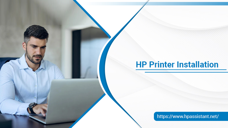 The Complete HP Printer Installation Process for Printer Users