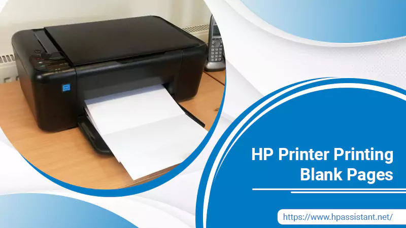 HP Printer Printing Blank Pages | Here’s Why & Fixes