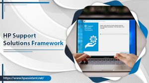 HP Support Solutions Framework